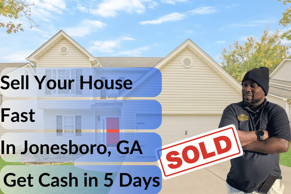 Sell your house fast in Jonesboro, GA